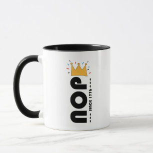 Taza Nope Desde 1776 No Reyes Divertido Anti-Monarquía