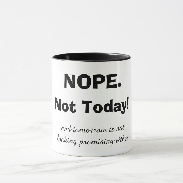 Taza NOPE. ¡Hoy no! (Centro)