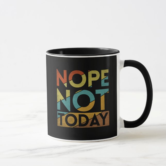 TAZA NOPE NO HOY (Derecha)