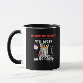 Taza Nosotros La Lotería - Hasta Que La Muerte Nos Haga