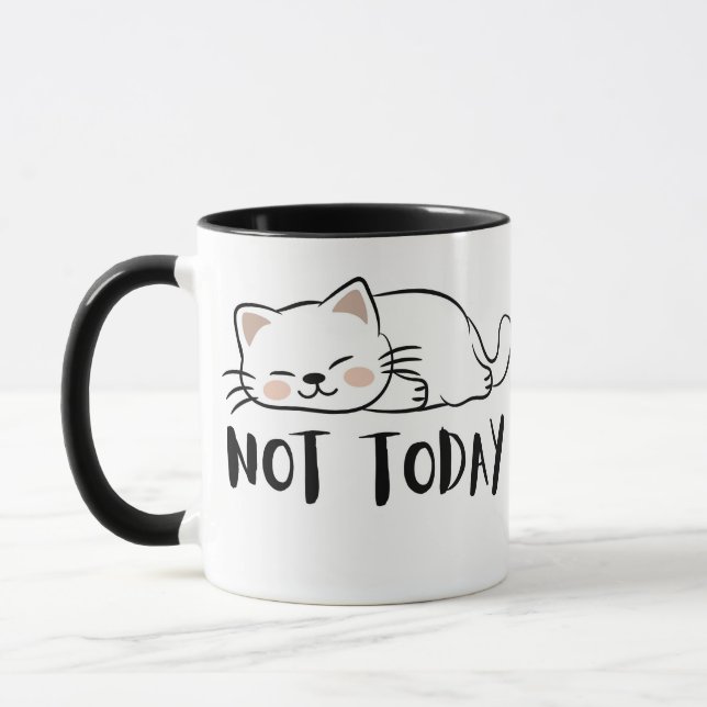 Taza Not Today Cat Cute Funny Coffee Mug (Izquierda)