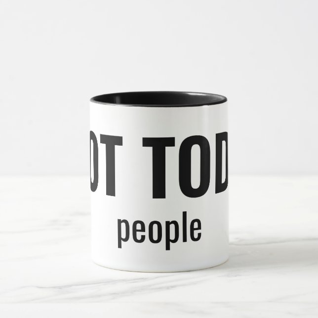 Taza NOT TODAY - People Funny Typography (Centro)