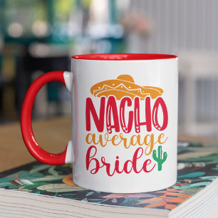 Taza Novia Nacho Promedio Sombrero Español Divertida Bo