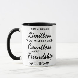 Taza Nuestra risa es ilimitada Cita de amistad