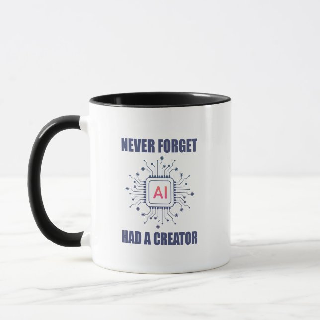Taza Nunca Olvides Que La IA Tuvo Un Creador (Izquierda)