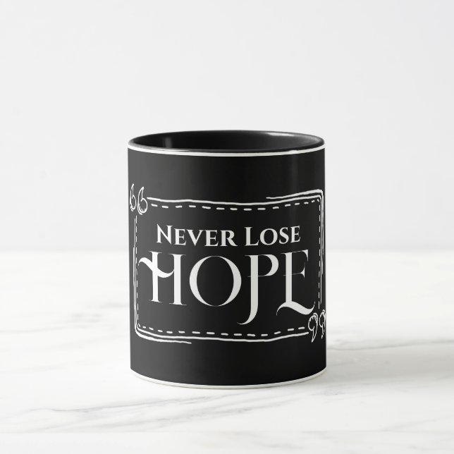 Taza Nunca pierda la esperanza Mug (Centro)