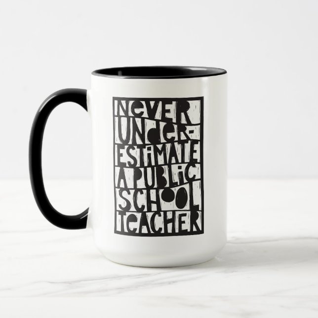 Taza Nunca subestimes a Linocut, profesor de escuelas p (Izquierda)