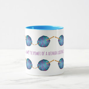 Taza Nunca subestimes el poder de una mujer...