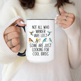Taza Observación de aves No todos los que Wander son am