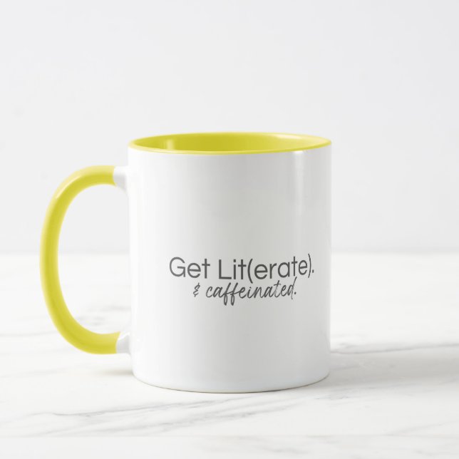 Taza Obtén Lit(erate). Mug & Caffeinated (Izquierda)
