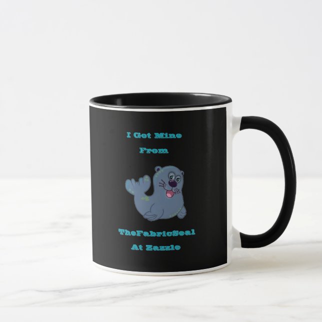 Taza Obtuve El Mío Del Sello De Tela En Zazzle (Derecha)