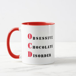 Taza OCD - Trastorno obsesivo del chocolate rojo y negr
