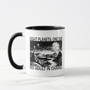 Taza Ocho Planetas Un Sol Sin Adulto a Cargo Humor