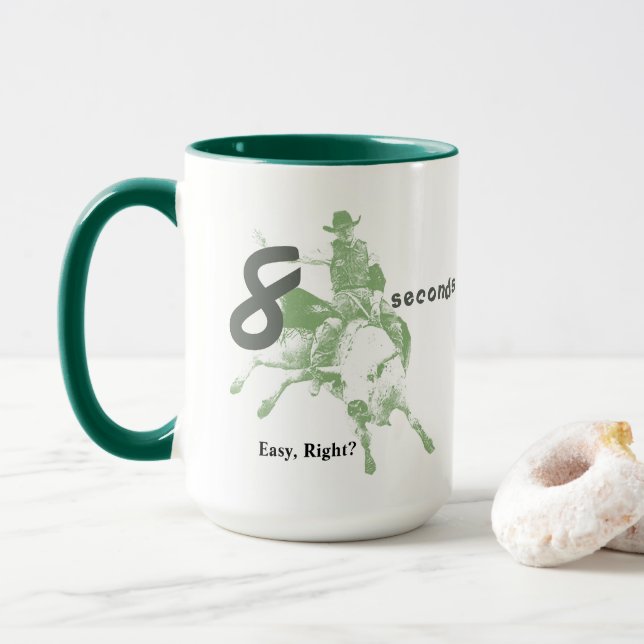 Taza Ocho segundos, ¿Cierto Fácil? Diseño de Bull Ridin (Con donut)