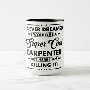 Taza Ocupación/Profesión Divertida Carpintero Super Gen