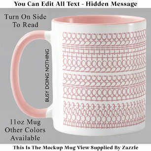 Taza Ocupado No Hacer Nada Oculto Mensaje 147PW Cumplea
