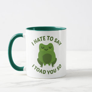 Taza Odio Decir Que Te Toqué Así
