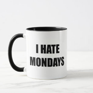 Taza Odio el café los lunes