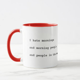 Taza Odio la música de las mañanas