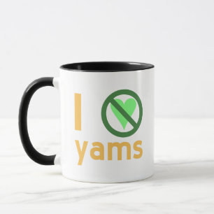 Taza Odio los Ñames No Amor