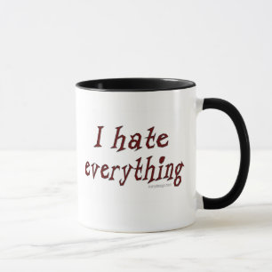 Taza ¡Odio todo!