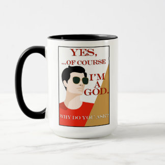 Taza Of Course I'm a God Retro Vintage Young Man Male 
