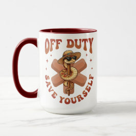 Taza Off Duty Save Yourself Funny Nurse Medical