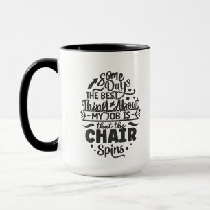 Taza Oficina de silla de hilado de trabajo divertida