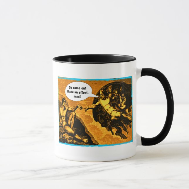 Taza ¡Oh adelántese, hacen un esfuerzo, hombre! (Derecha)