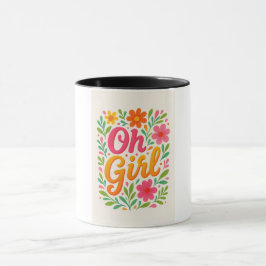 TAZA "OH CHICA"