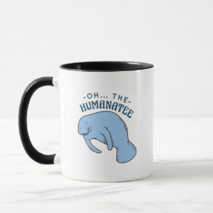 Taza Oh, El Humano - Cita Graciosa De Manatees