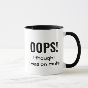 Taza OH, PENSÉ QUE ESTABA MUTE   Cita divertida