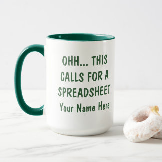 Taza Ohh esto requiere una hoja de cálculo, un contable
