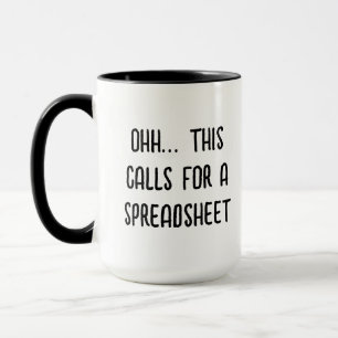 Taza Ohh esto requiere una hoja de cálculo, un contable