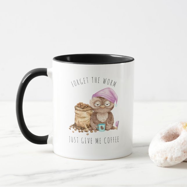 Taza Olvídate del gusano | Lechuza acuarela divertida (Con donut)