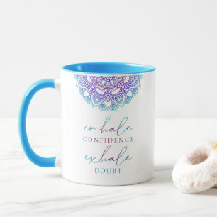 Taza Ombre Mandala Inhale Confianza Exhala Dudas Yoga