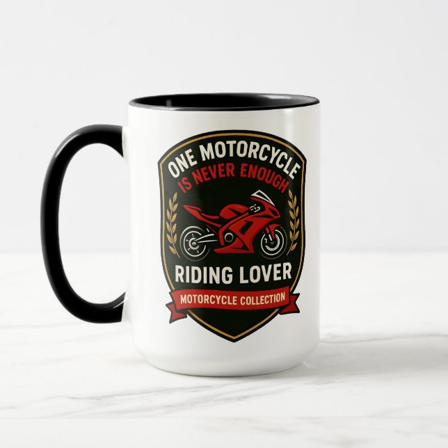 Taza One Motorcycle Never Enough Motorcycle Addiction  (Izquierda)