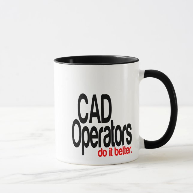 Taza Operadores CAD Lo Hacen Mejor Chiste Mug (Derecha)