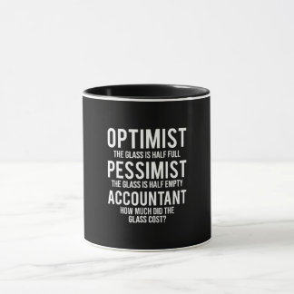 Taza Optimista Pessimist Accountant Glass Costume Gift