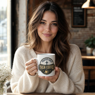 TAZA ORACIÓN PRIMERO, LUEGO CAFÉ