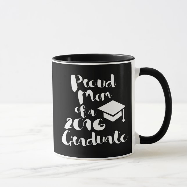 Taza Orgullosa madre de un graduado de 2016 (Derecha)