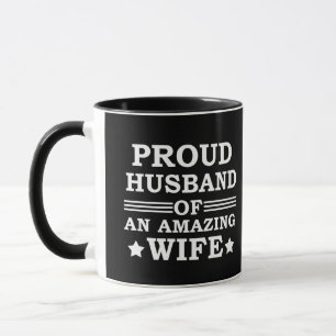 Taza orgulloso marido de una esposa increíble