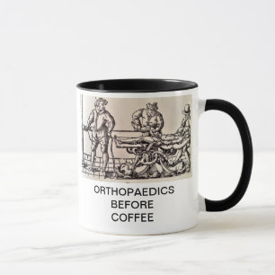 TAZA ORTHPAEDICS ANTES DEL CAFÉ
