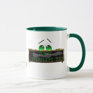 Taza ¡Overslept también!