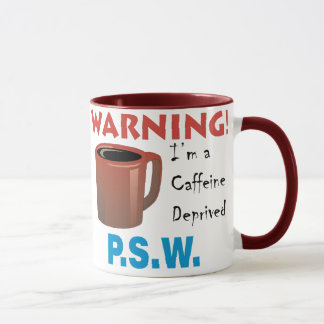 Taza P.S.W. privado cafeína