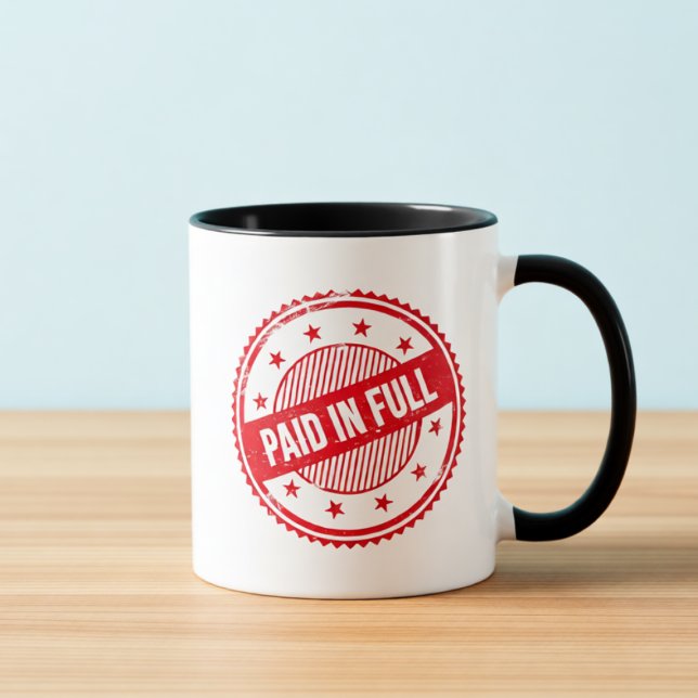 Taza Paid in Full Distressed Stamp Coffee Mug (Subido por el creador)
