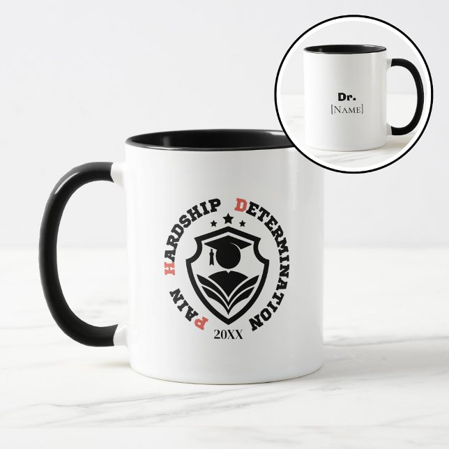 Taza Pain, Hardship, Determination – Funny PhD Quote (Subido por el creador)