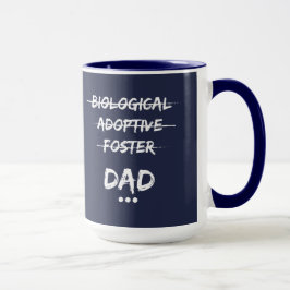 Taza … Papá biológico, adoptivo, adoptivo
