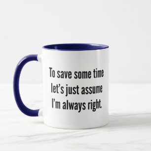 Taza Para ahorrar tiempo, asumamos el café Mug
