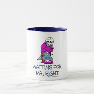 Taza Para Mr.Right que espera